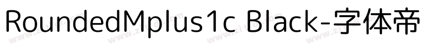 RoundedMplus1c Black字体转换